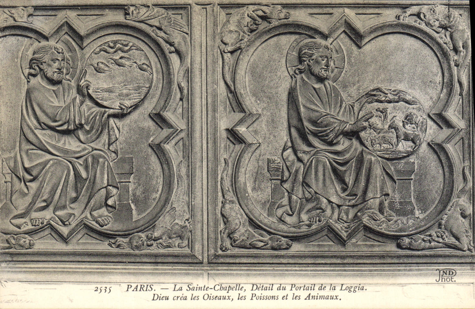 CPA Paris La Seinte Chapelle detail du Portail de la Loggia Dieu crea les Oiseaux les Poissons et le