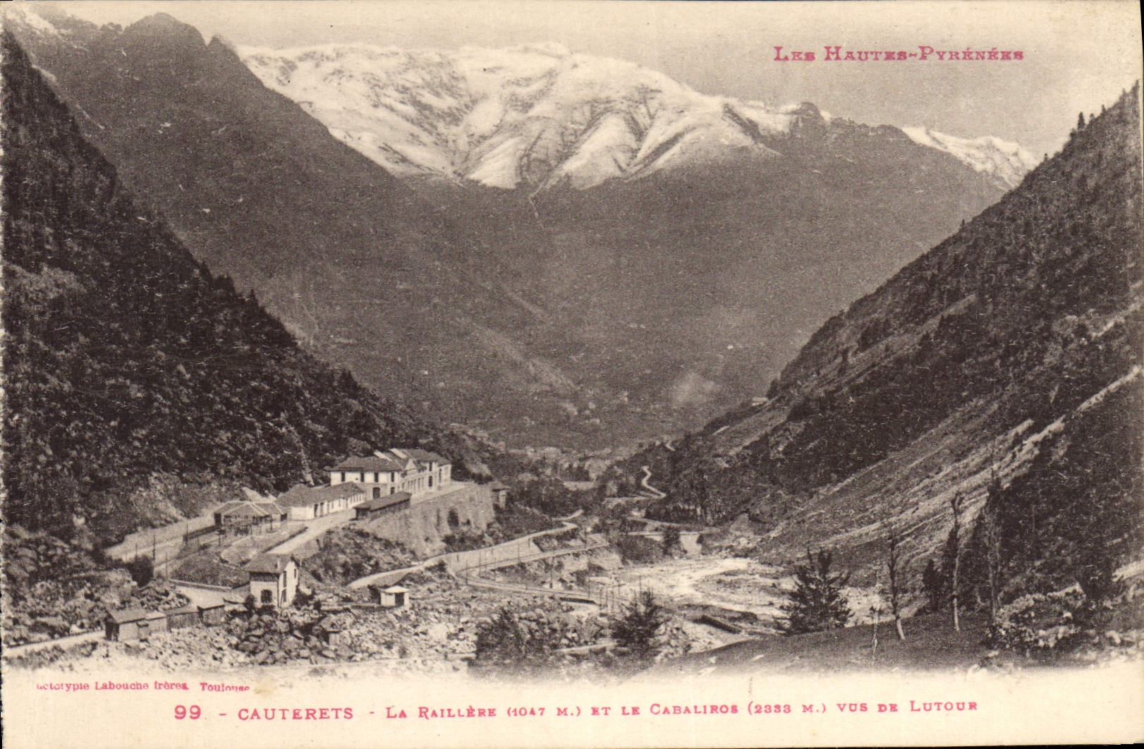 CPA Les Hautes Pyrenees Cauterets La Raillere et le Cabaliros vue de Lotour 