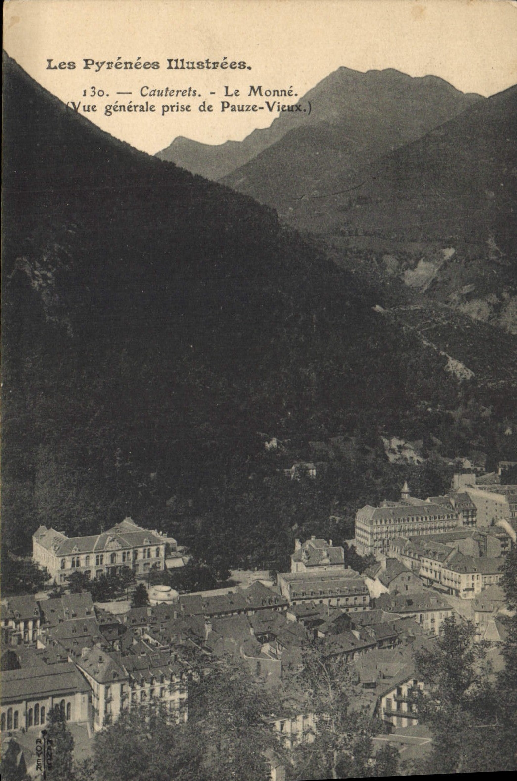 CPA Les Pyrenees Illustrees Cauterets Le Monne Vue generale prise de Pauze Vieux 