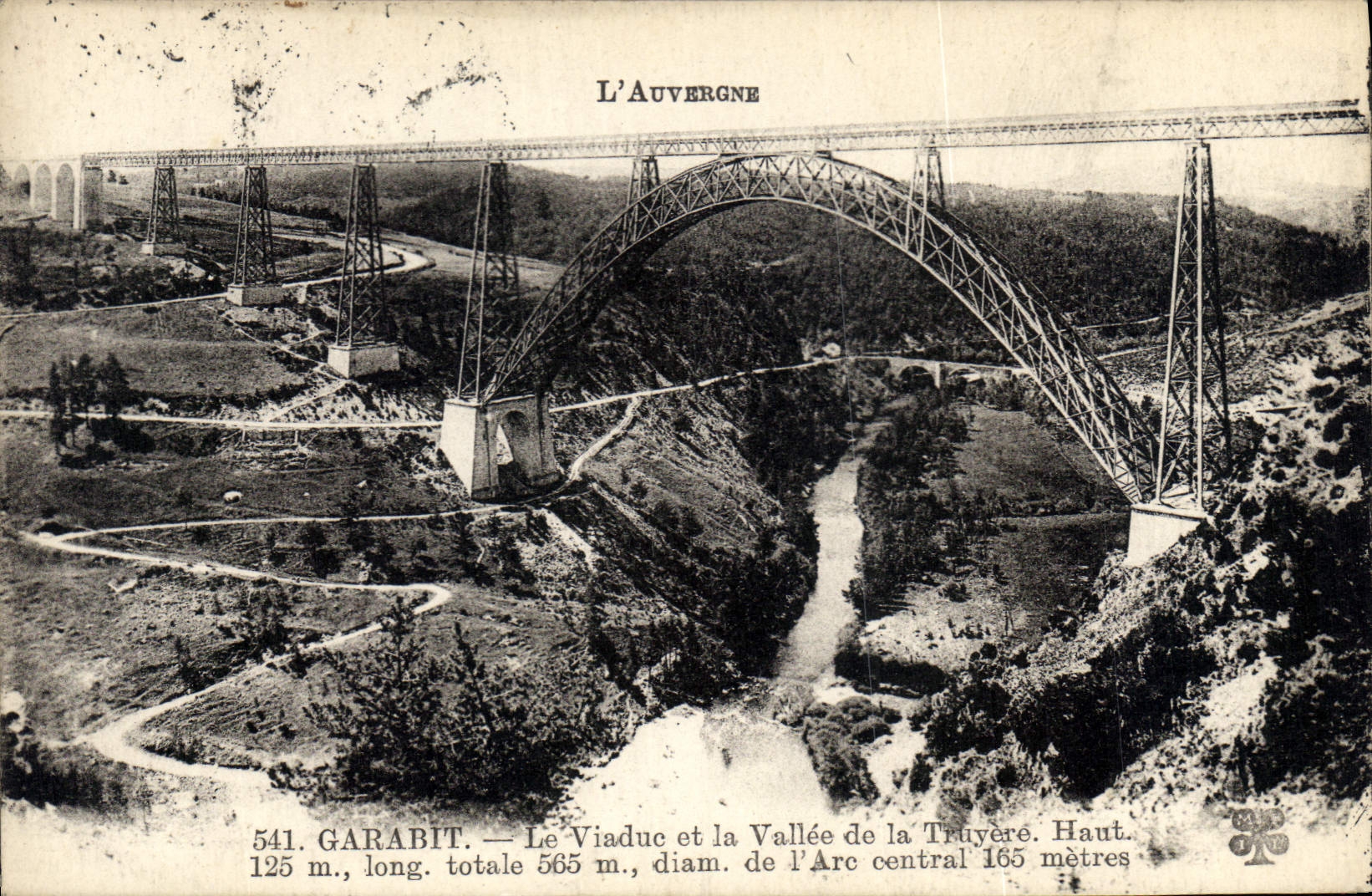 CPA L'Auvergne Garabit Le Viaduc et la Vallee de la Truyere Hauteur 