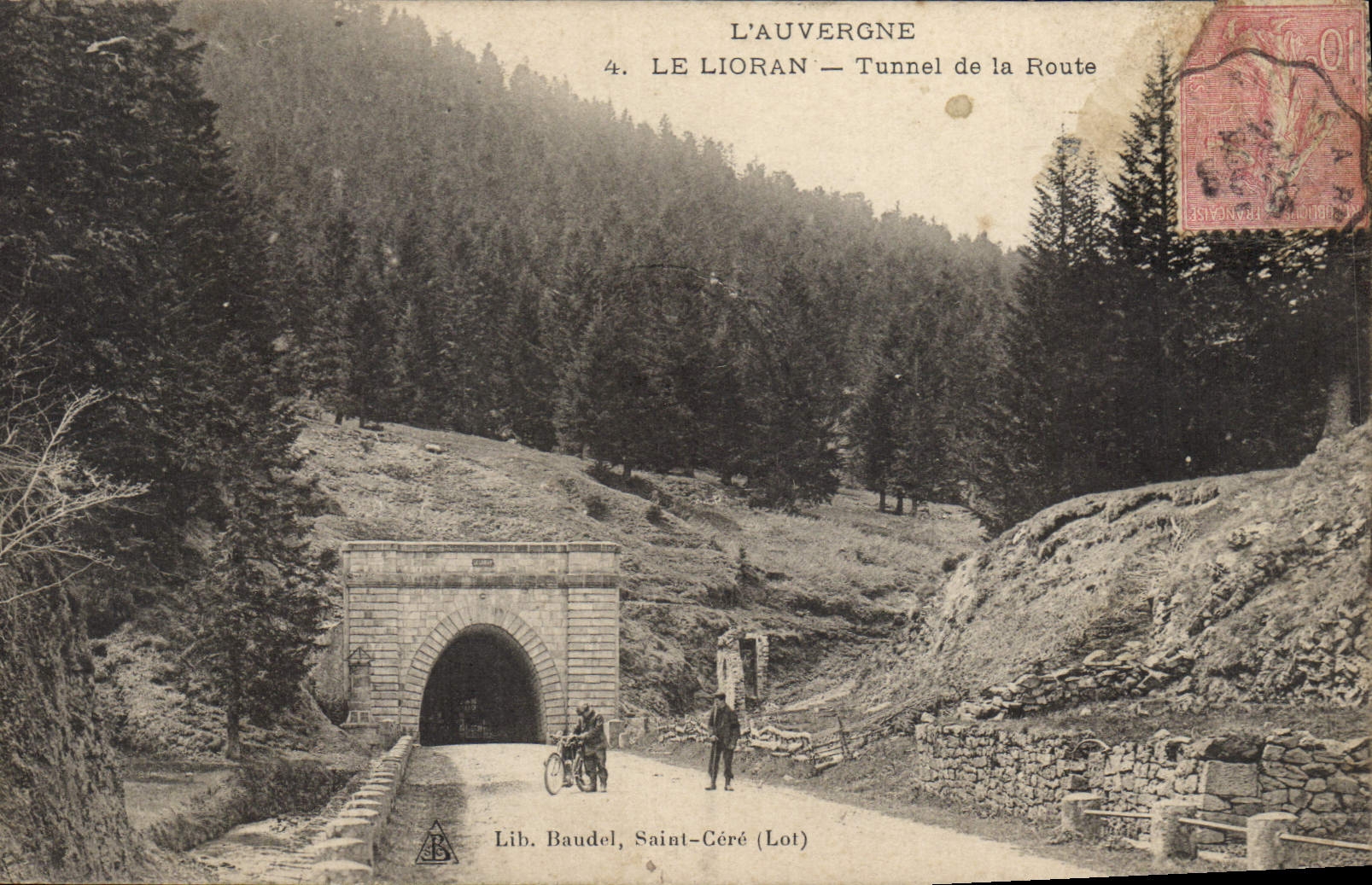 CPA L'Auvergne Le Lioran Tunnel de la Route 