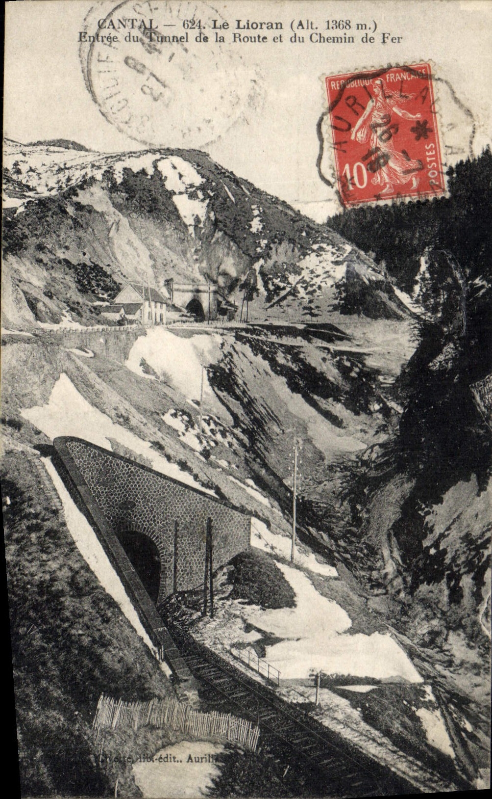 CPA Cantal Le Lioran Entree du Tunnel de la Route et du Chemin de Fer 
