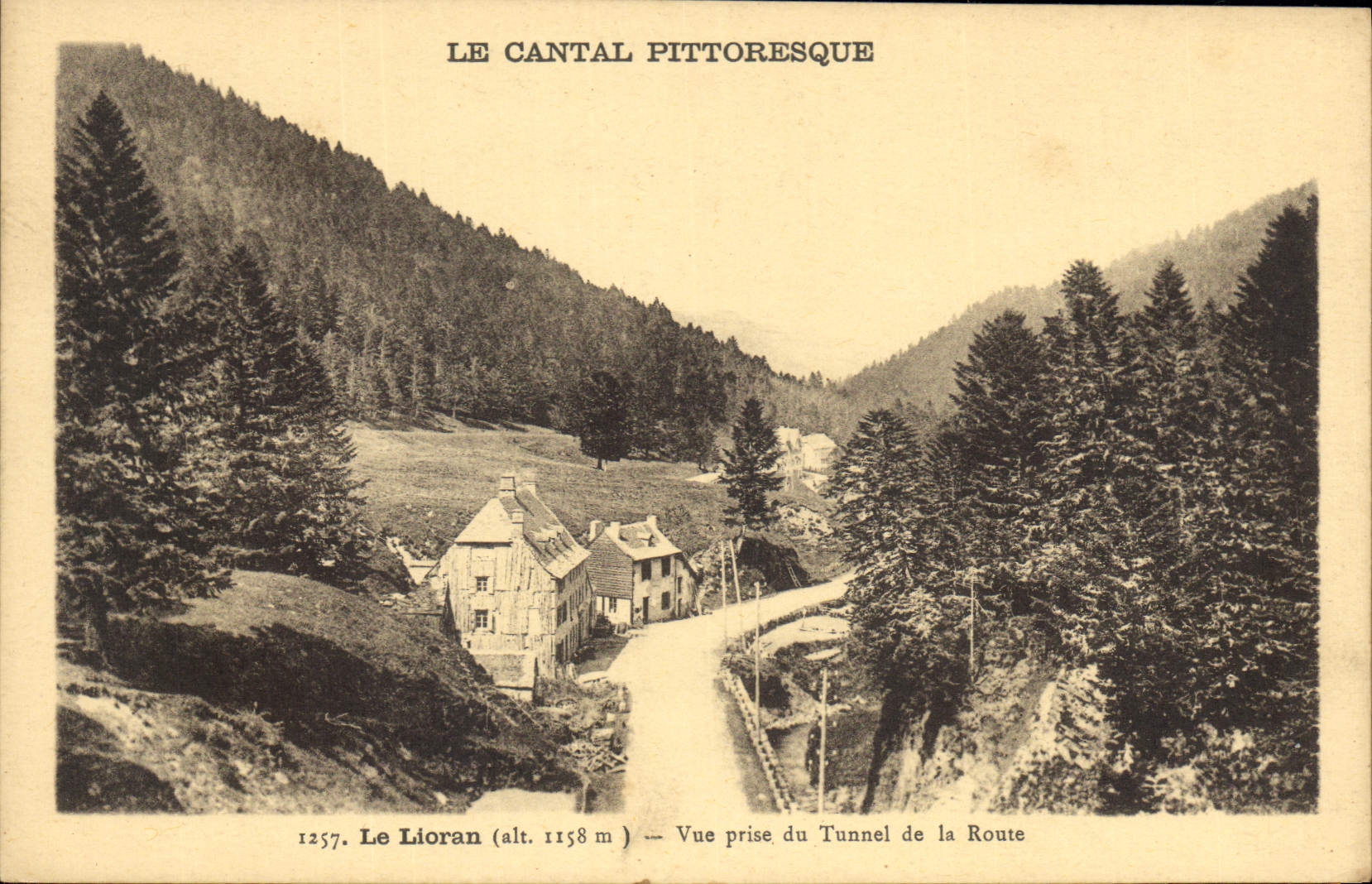 CPA Le Cantal Pittoresque Le Lioran Vue prise du Tunnel de la Route 