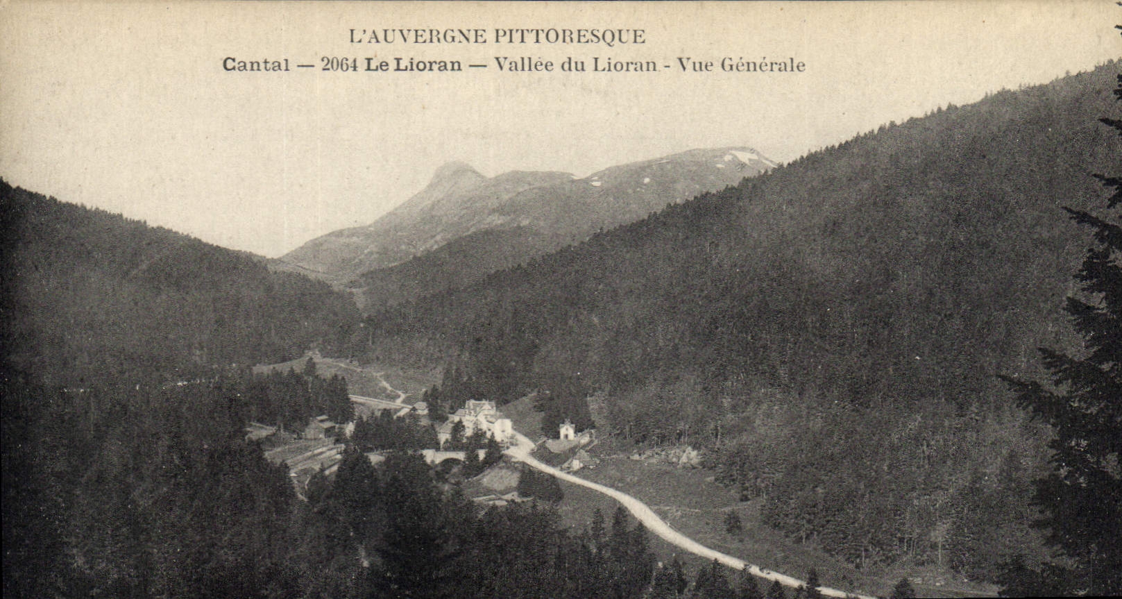 CPA L'Auvergne Pittoresque Cantal Le Lioran Vallee du Lioran Vue Generale 