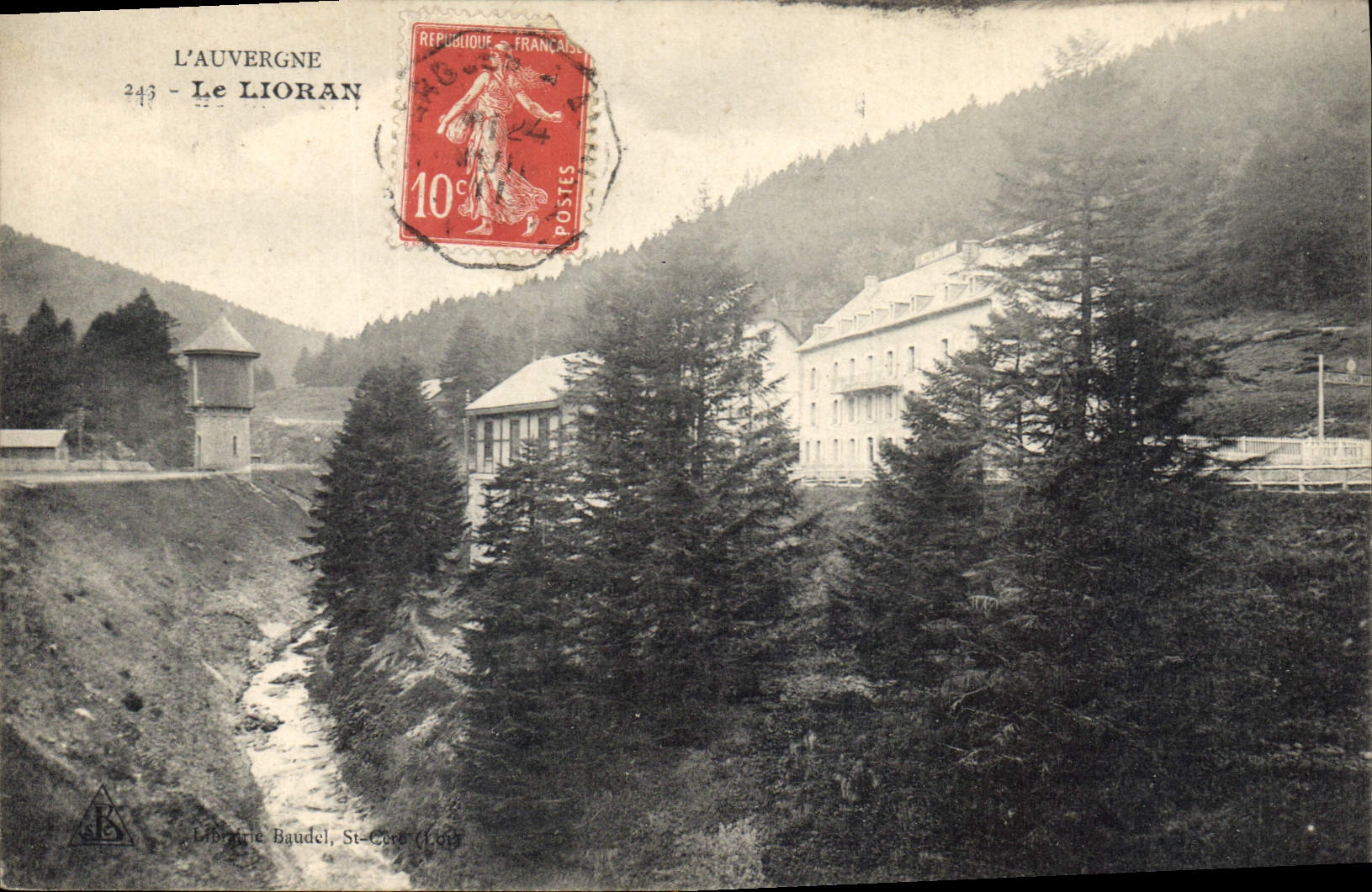 CPA L'Auvergne Le Lioran 