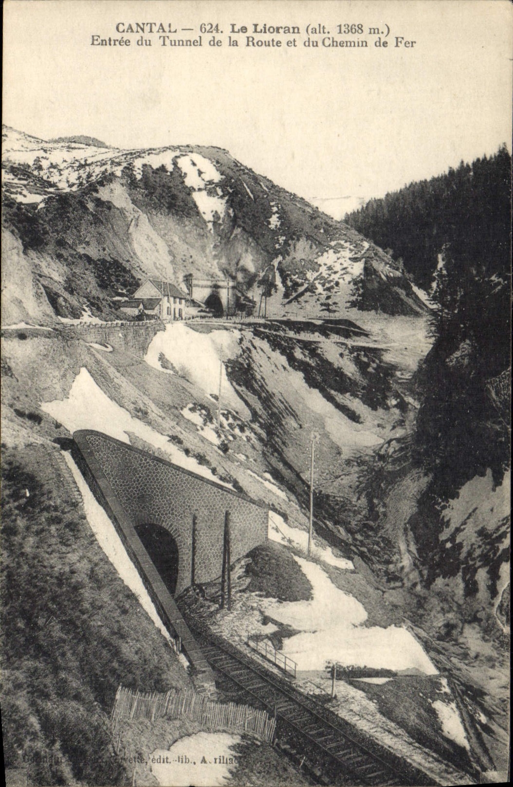 CPA Cantal Le Lioran Entree du Tunnel de la Route et du Chemin de Fer 