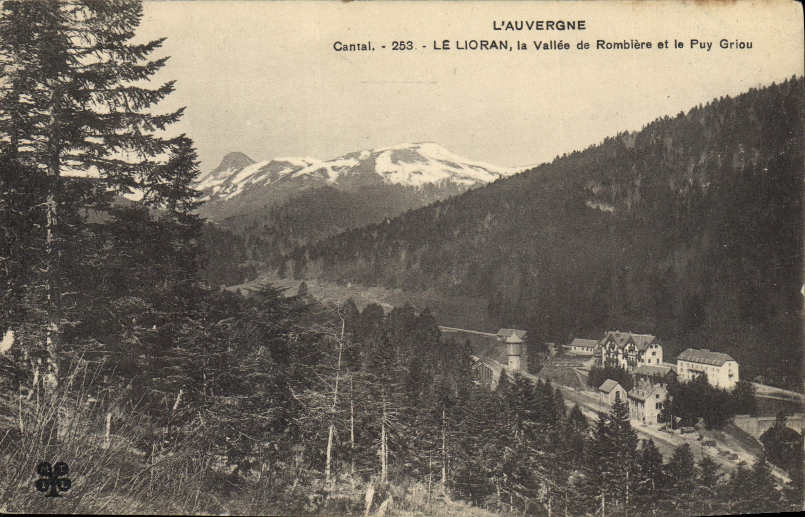 CPA L'Auvergne Cantal Le Lioran la Vallee de Rombiere et le Puy Griou