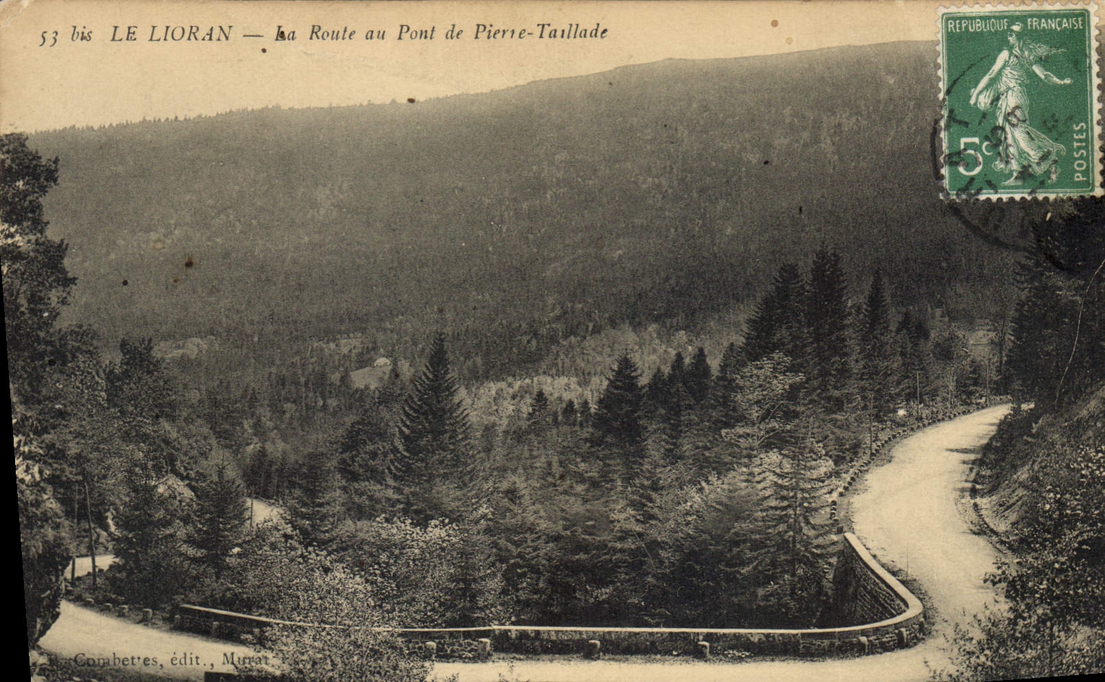 CPA Le Lioran La Route au Pont de Pierre Taillade 
