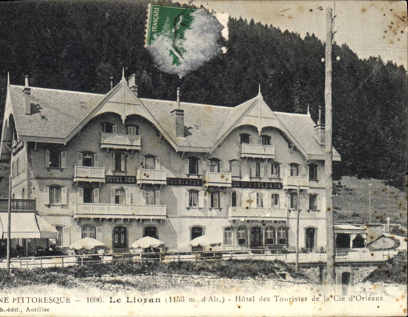 CPA L'Auvergne Pittoresque Le Lioran Hotel des Touristes de la Cie d'Orleans 