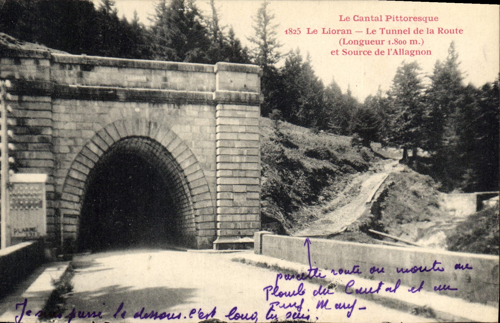 CPA Le Cantal Pittoresque Le Lioran Le Tunnel de la Route et Source de l'Allagnon 
