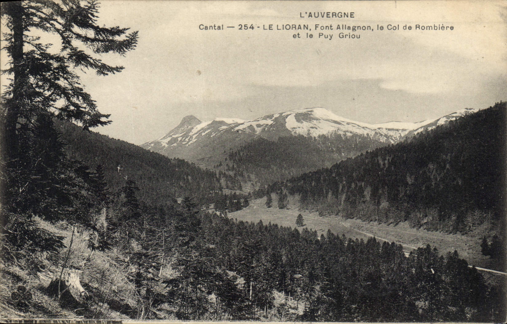 CPA L'Auvergne Cantal Le Lioran Font Allagnon le Col de Rombiere et le Puy Griou 