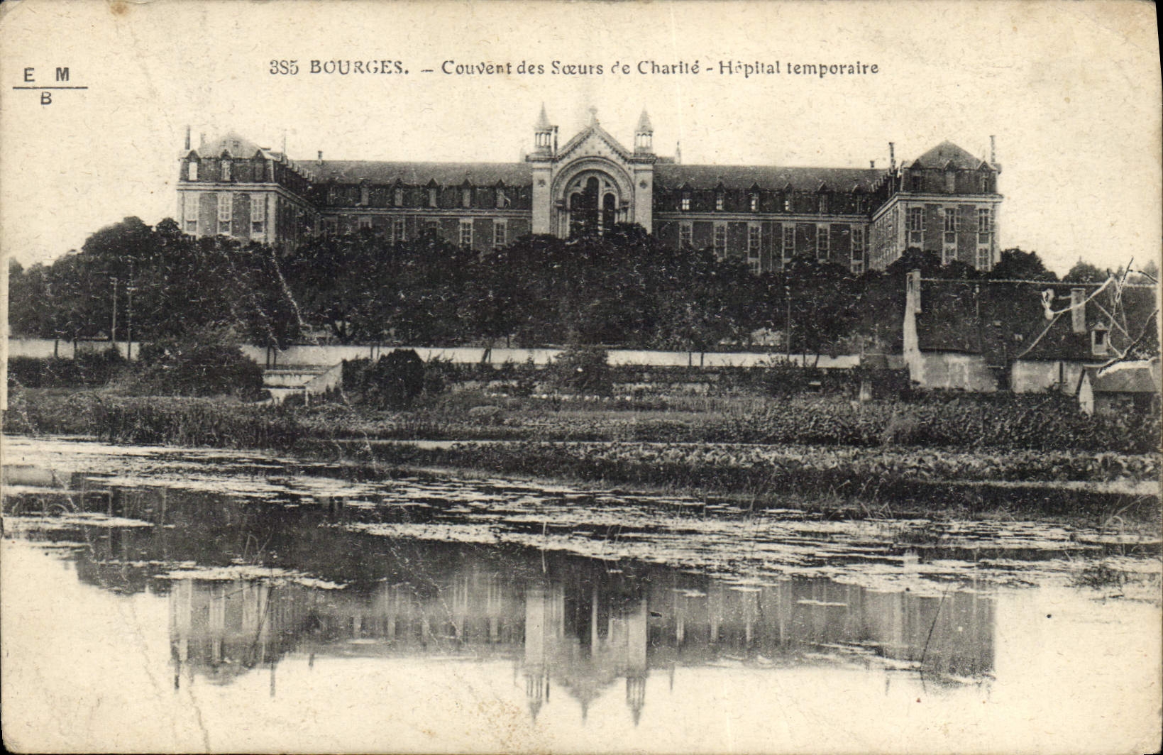 CPA Bourges Couvent des Soeurs de Charite Hopital temporaire 