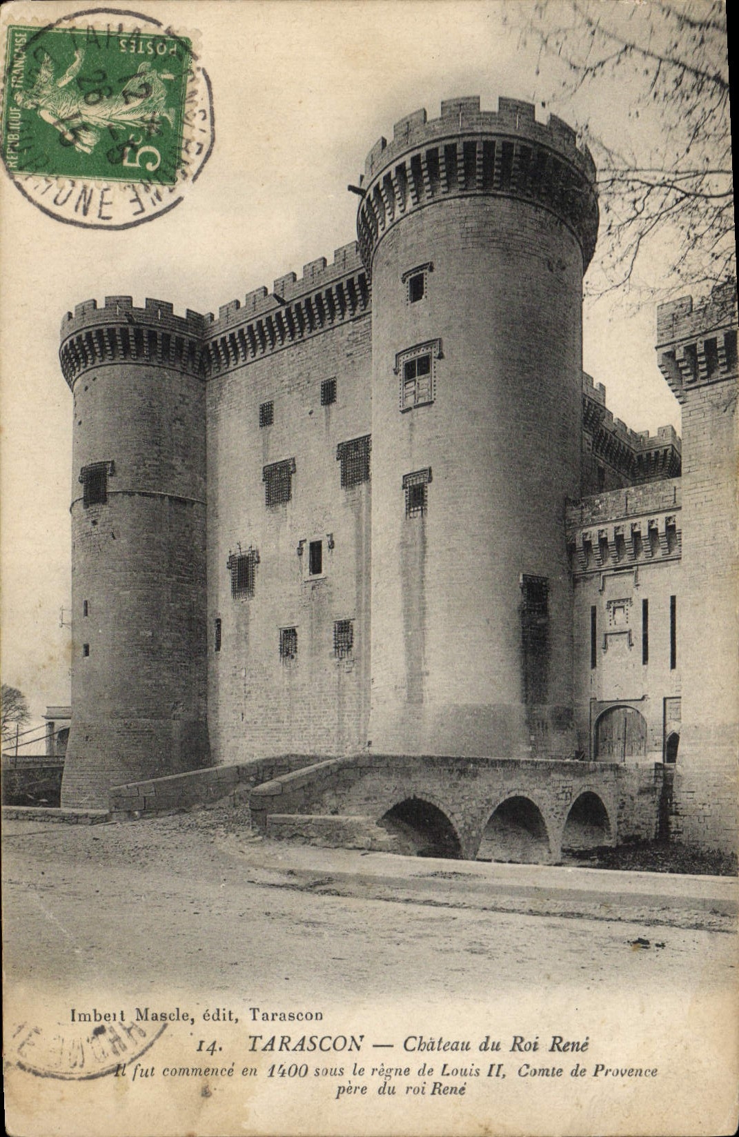 CPA Tarascon Chateau du Roi Rene il fut commencee en 1400 sous la regne de Louis II Comte de Provenc