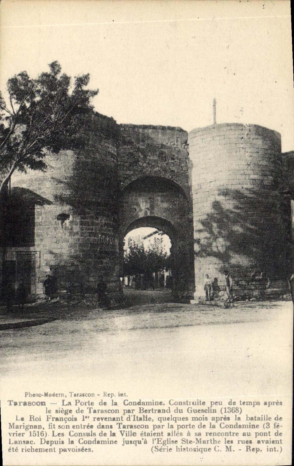 CPA Tarascon la Porte de la Condamine construite peu de temps apres le siege de Tarascon par Bertran