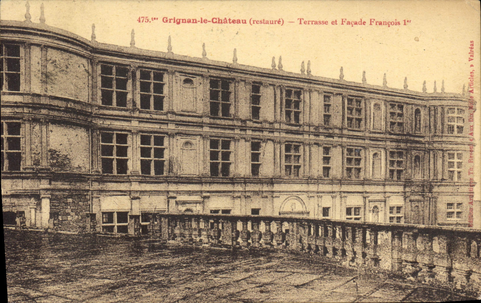 CPA Grignan le Chateau restaure Terrasse et Facade Francois Ier