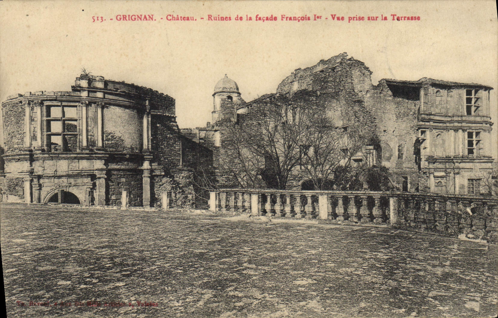 CPA Grignan Chateau Ruines de la Facade Francois Ier vue prise sur la Terrasse 