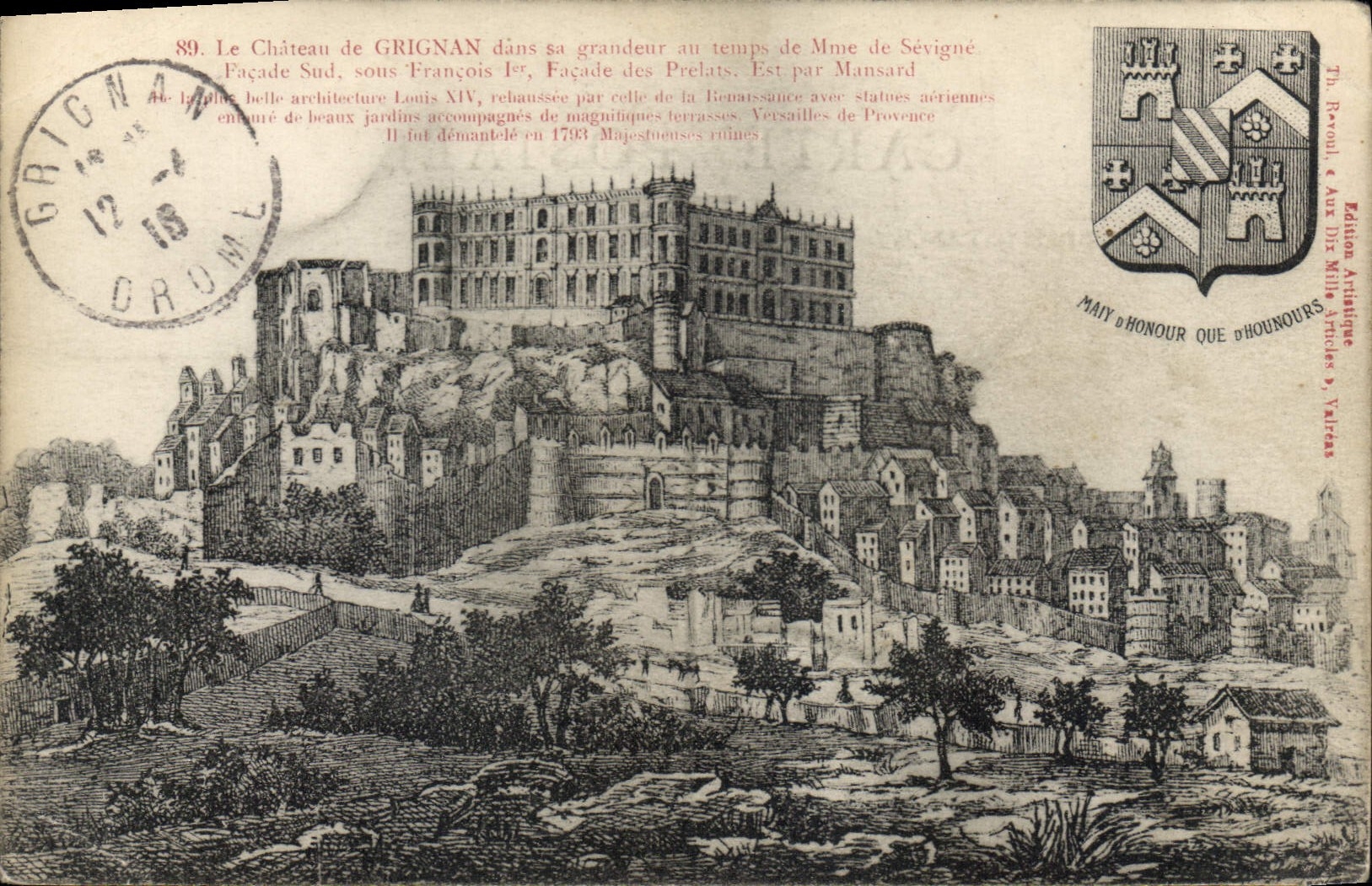 CPA Le Chateau de Grignan dans sa grandeur au temps de Mme de Sevigne facade sud ous Francois 1er Fa