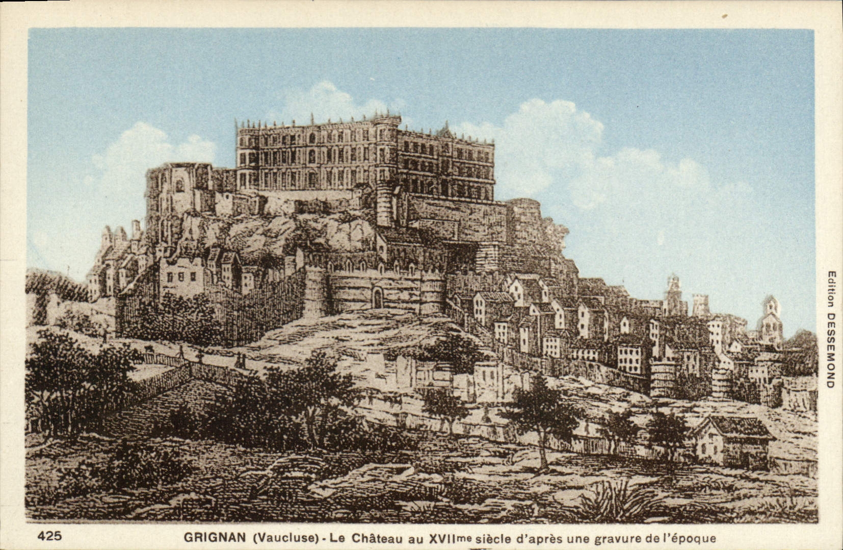 CPA Grignan Vaucluse le Chateau au XVIIem siecle d'apres une gravure de l'epoque 