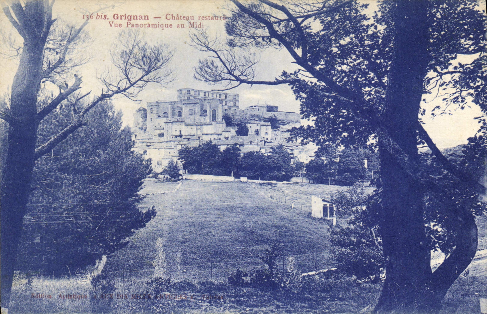 CPA Grignan chateau restaure vue panoramique au Midi