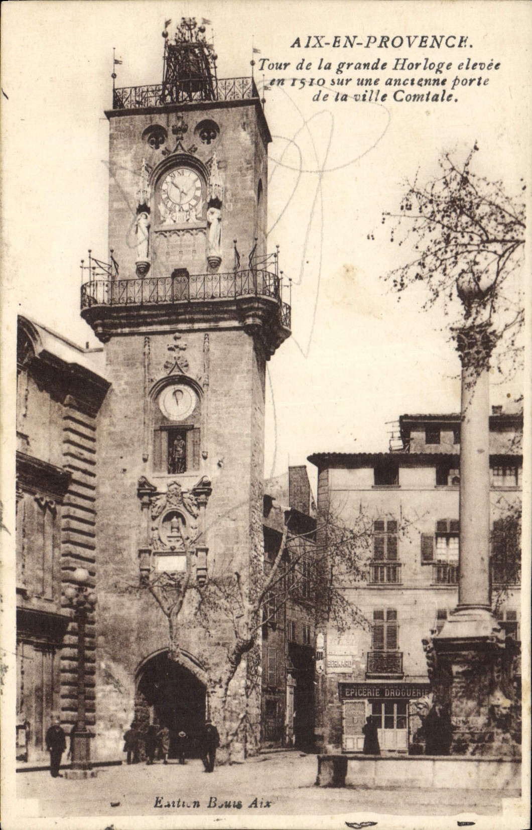 CPA Aix en Provence Tour de la Grande Horloge elevee en 1510 sur une ancienne porte de la ville Comt