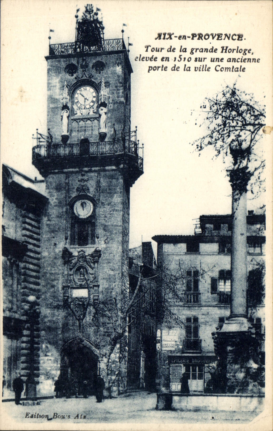 CPA Aix en Provence Tour de la Grande Horloge elevee en 1510 sur une ancienne porte de la ville Comt