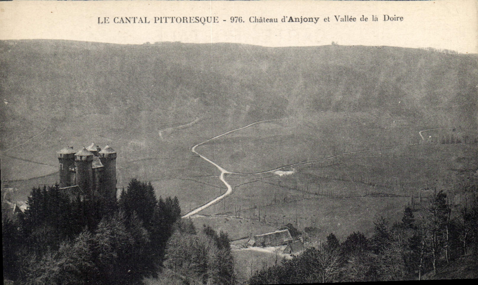CPA Le Cantal Pittoresque Chateau d'Anjony et Valle de la Doire 