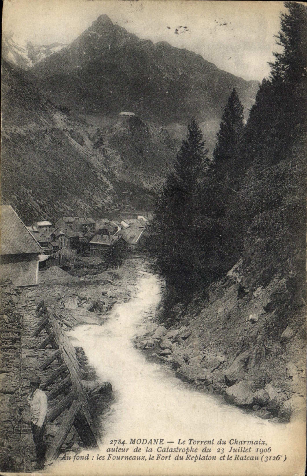 CPA Modane Le Torrent du Charmaix auteur de la Catastrophe du 23 Juillet 1906 Au fond les Fourneaux