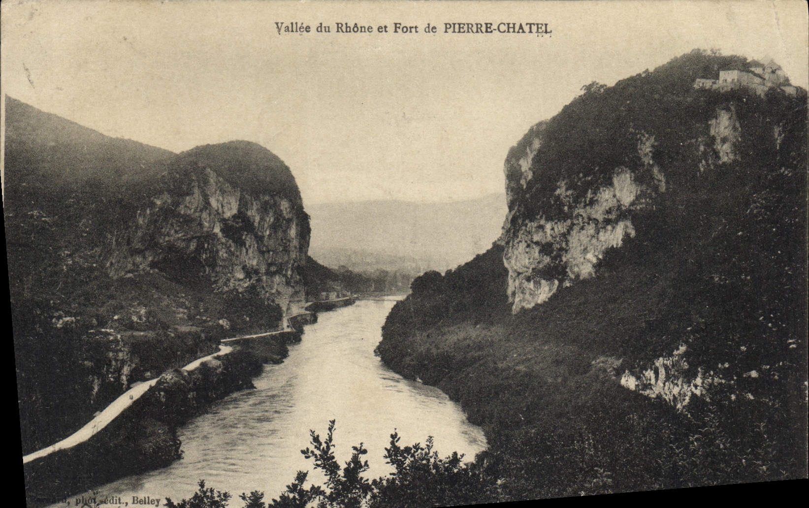 CPA Vallee du Rhone et Fort de Pierre Chatel
