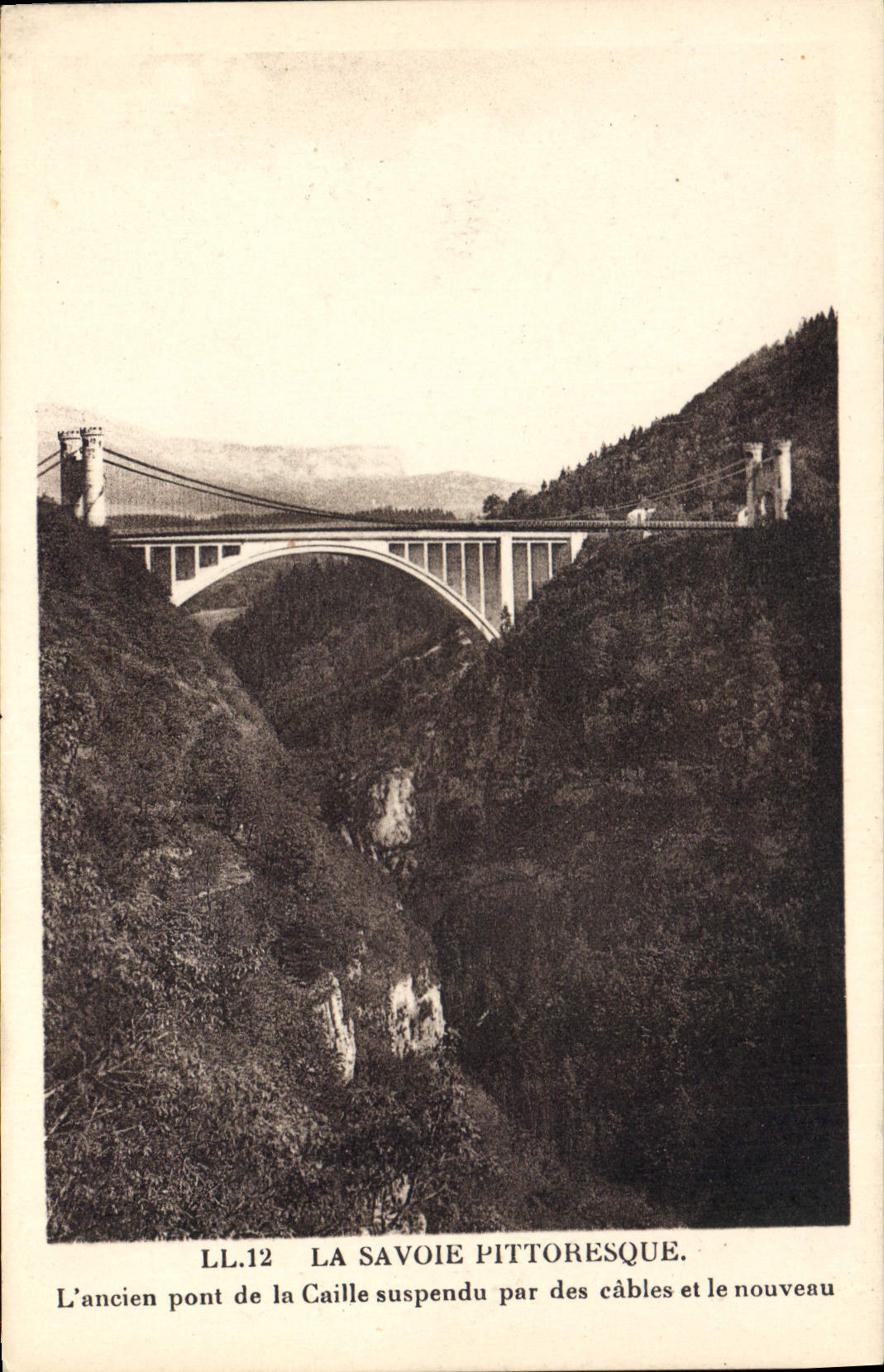 CPA La Savoie Pittoresque L'ancien pont de la Caille suspendu par des cables et le nouveau