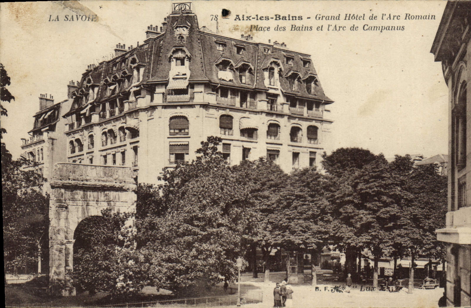 CPA Aix les Bains Grand Hotel de l'Arc Romain Place des Bains et l'Arc de Campanus 