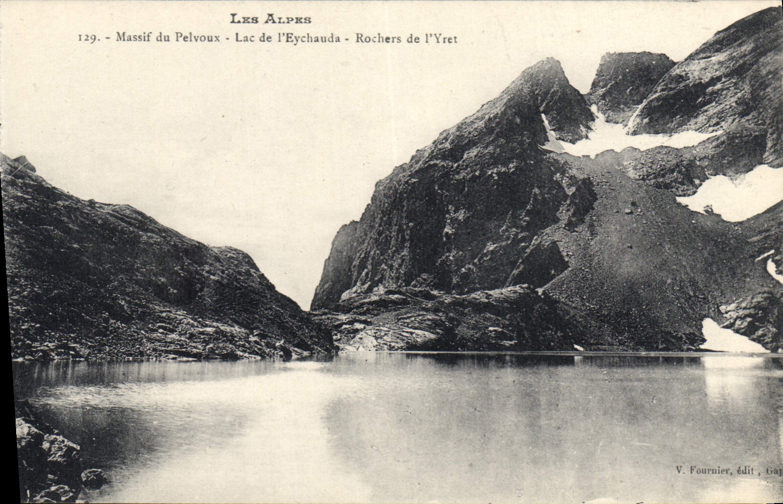 CPA Les Alpes Massif du Pelvoux Lac de l'Eychayda Rochers de l'Yret 