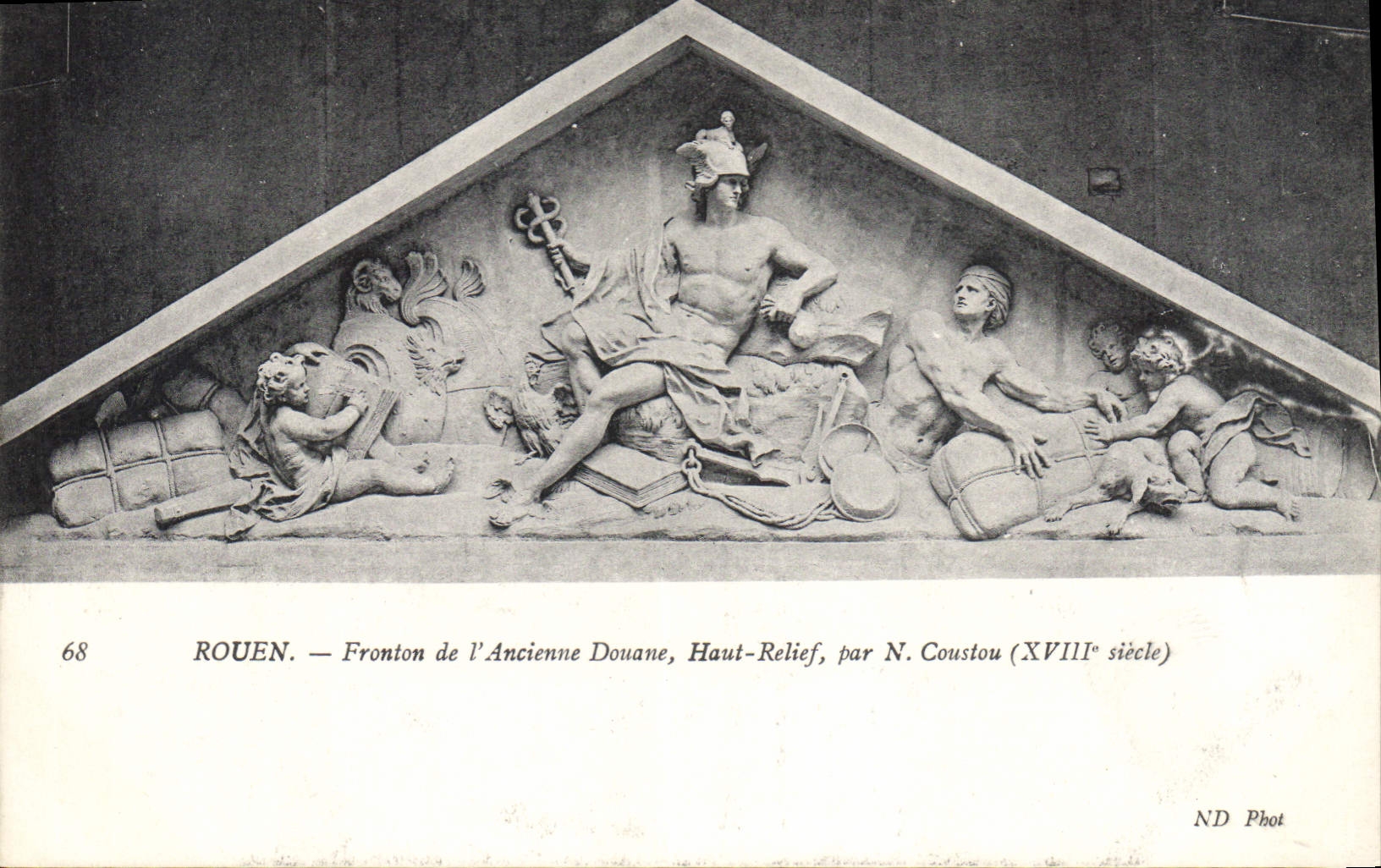 CPA Rouen Fronton de l'Ancienne Douane Haut Relief par N Coustou XVIII siecle 
