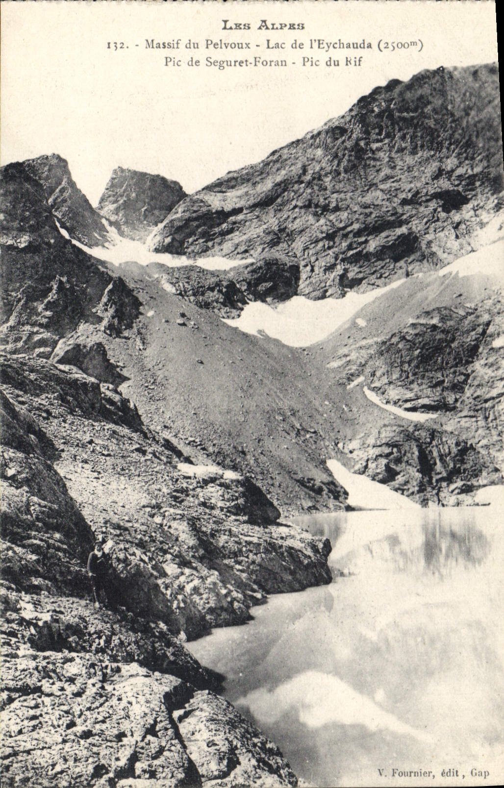 CPA Les Alpes Massif du Pelvoux Lac de l'Eychauda Pic de Seguret Foran Pic du Rif