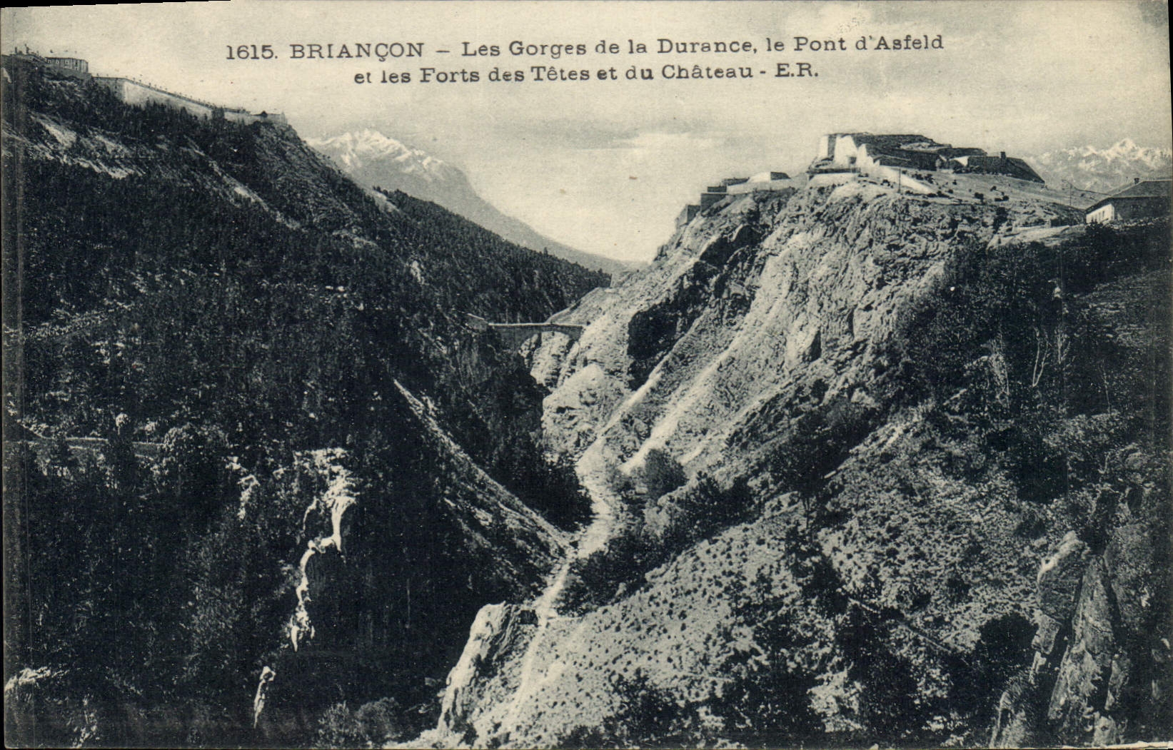 CPA Briancon Les Gorges de la Durance le Pont d'Aafeld et les Forts des tetes et du Chateau 