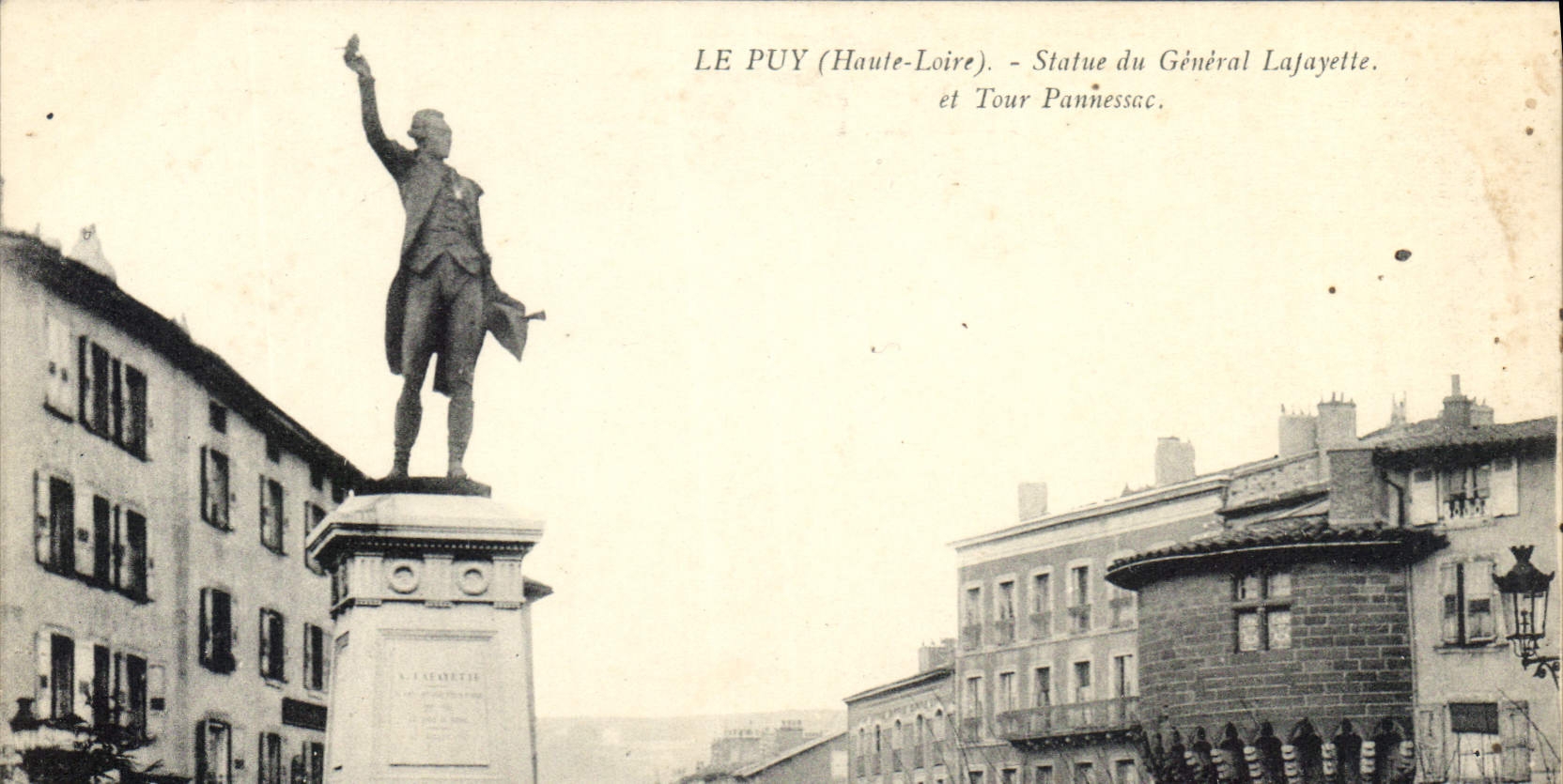 CPA Le Puy Haute Loire Statue du General Lafayette et Tour pannessac