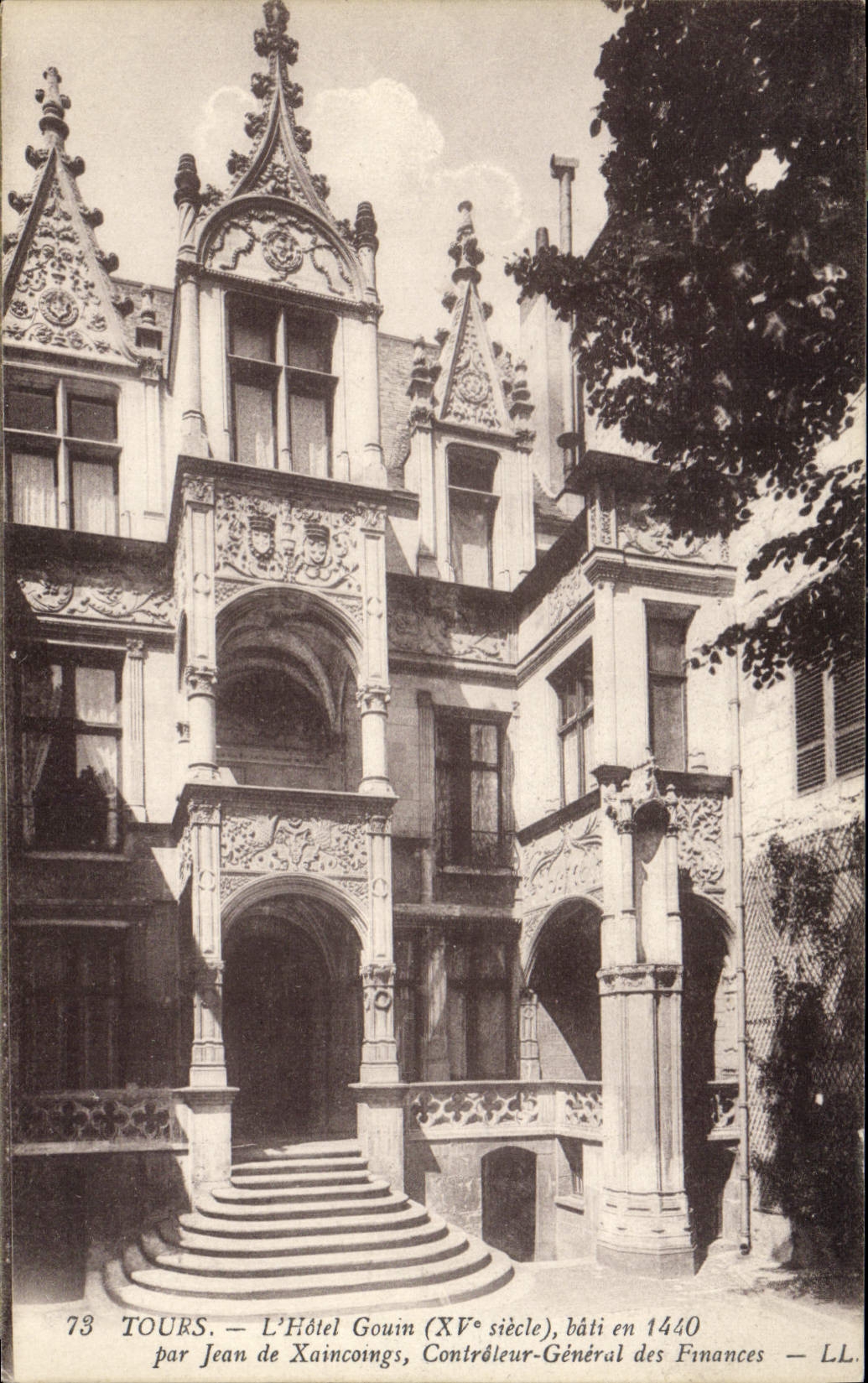 CPA Tours l'hotel Gouin XV siecle Bati en 1440 par Jean de Xaincoings Controleur general des Finance