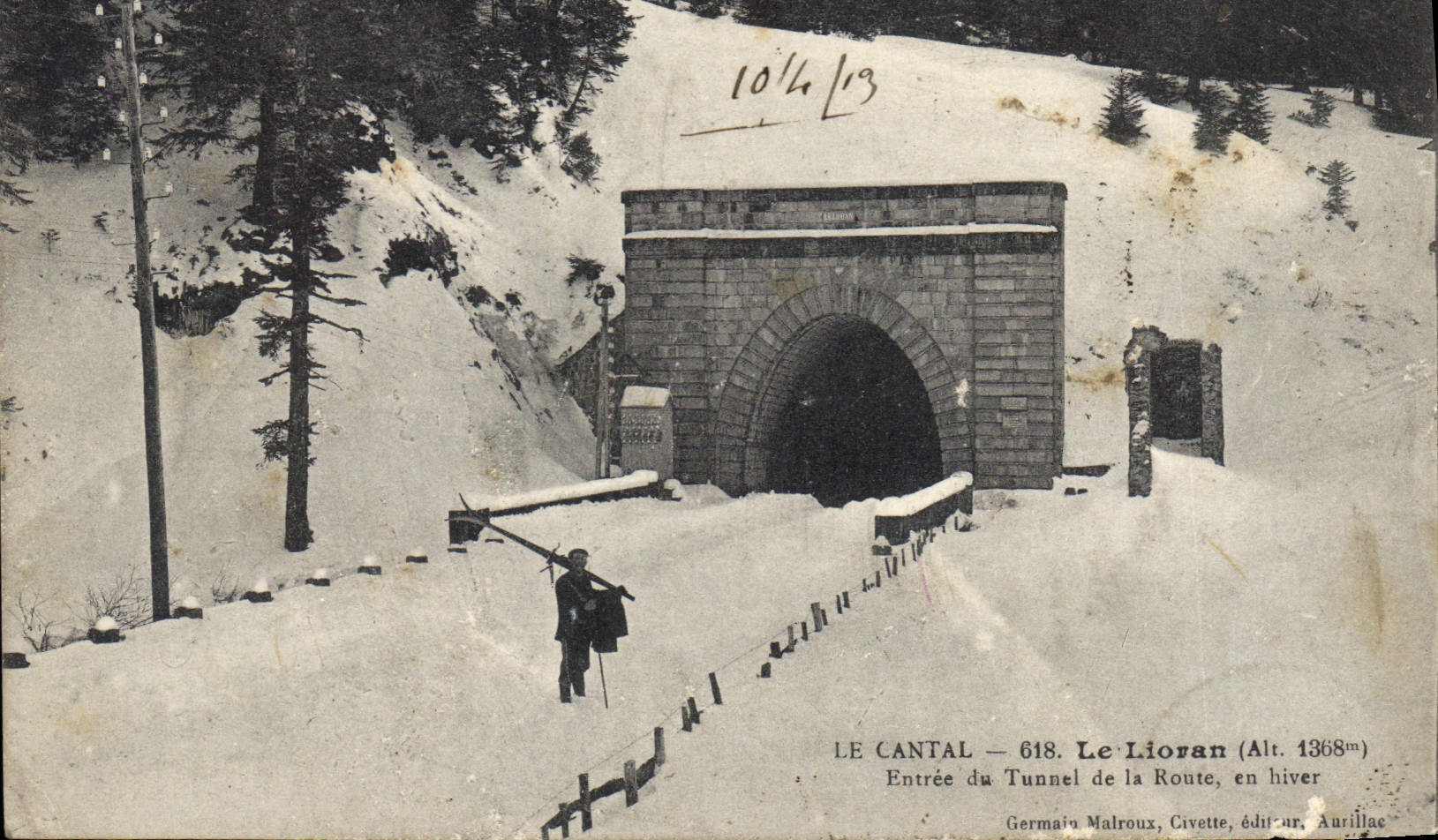 CPA Cantal le Lioran entree du Tunnel de la Route en hiver 