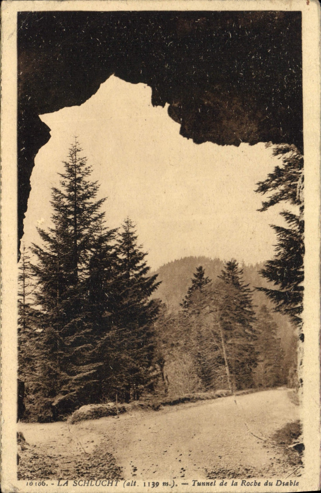 CPA La Schlucht Tunnel de la Roche du Diable