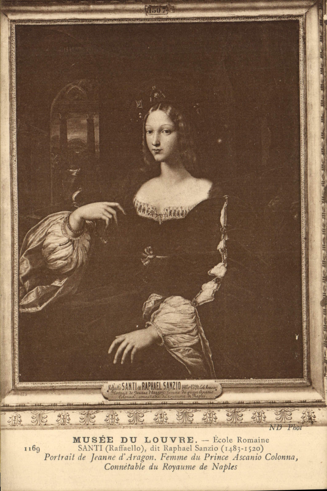 CPA Musee du Louvre Ecole Romaine Santi Raphaelo dit Raphael Sanzio Portrait de Jeanne d'Aragon du P