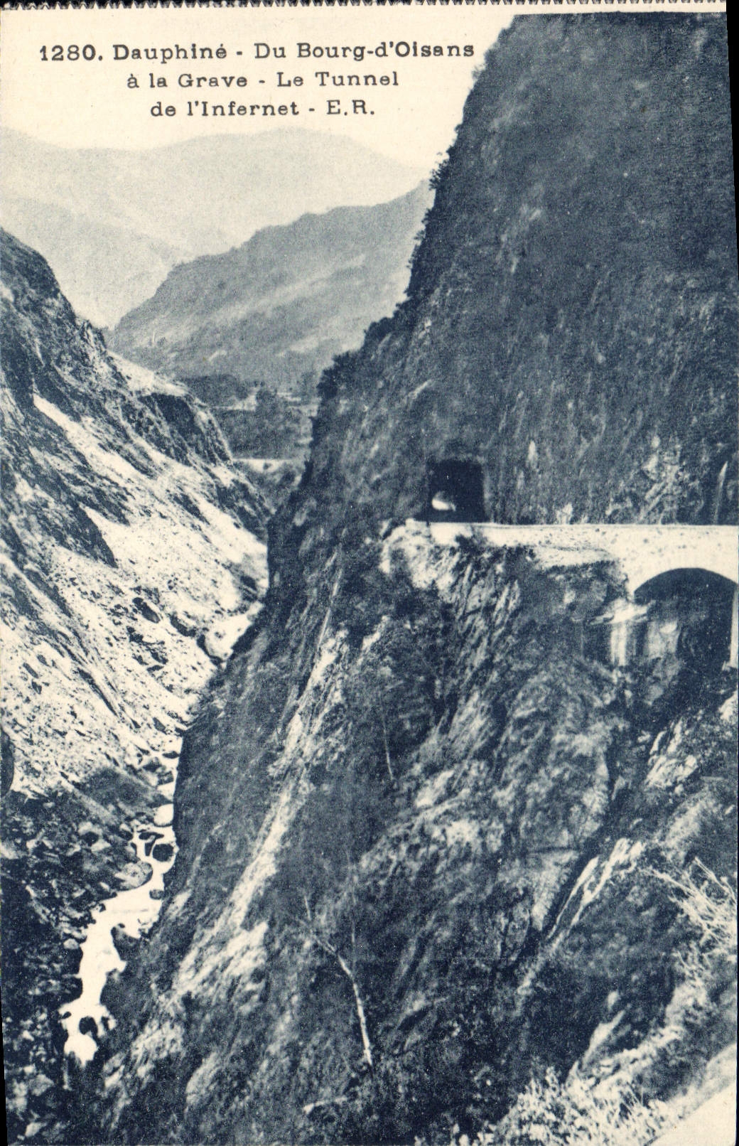 CPA Dauphine du Bourg d'Oisans a la Grave le Tunnel de l'infernet