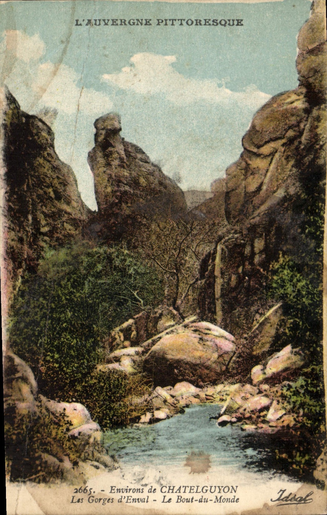 CPA L'Auvergne Pittoresque Environs de Chatelguyon Les Gorges d'Enval Le Bout du Monde 