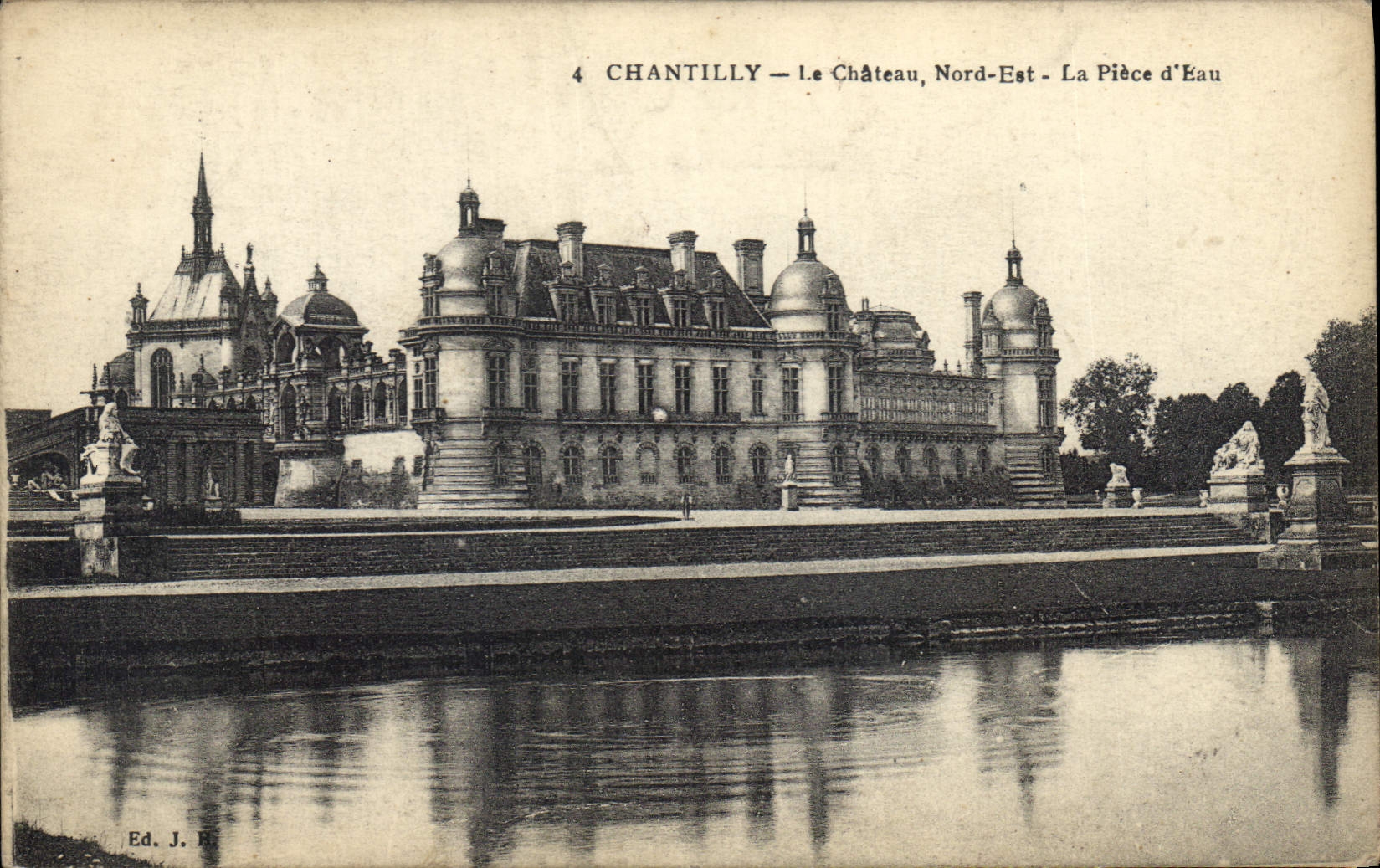 CPA Chantilly Le Chateau Nord Est La Piece d'Eau 
