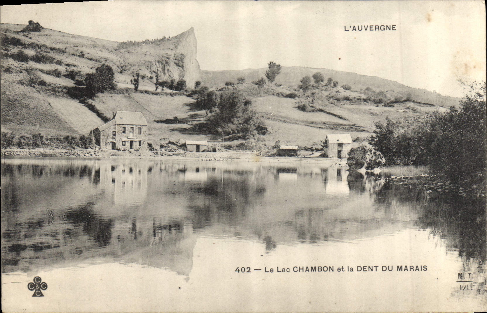 CPA Le Lac Chambon et la Dent du Marais