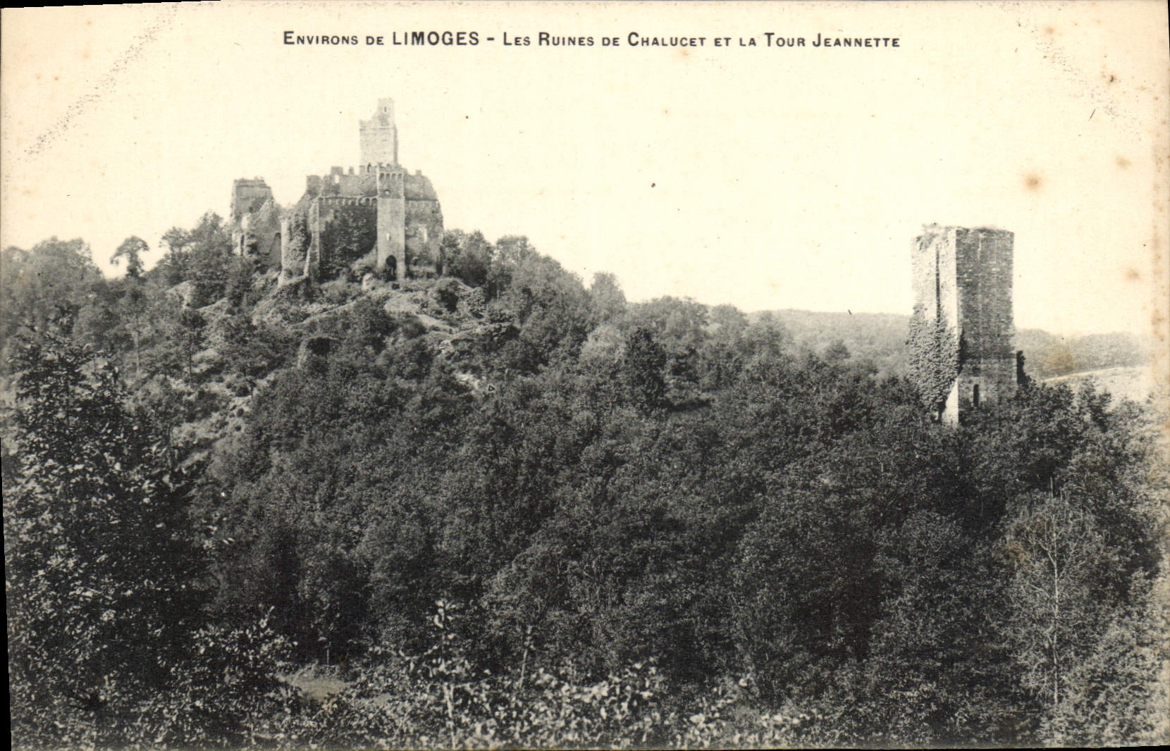CPA Environs de Limoges les Ruines de chalucet et la Tour Jeannette 