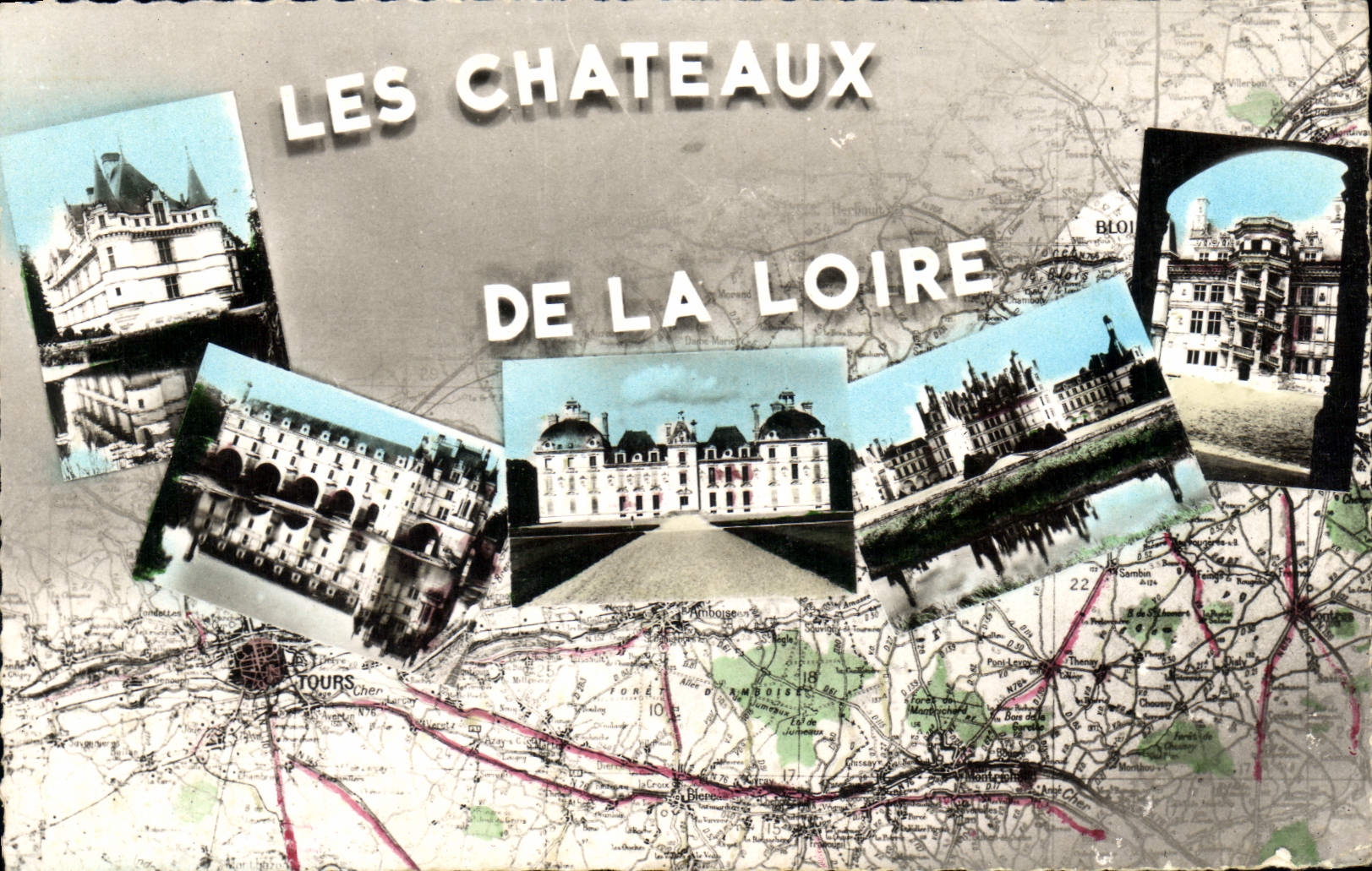 CPA Le Chateaux de Azay le Rideau Chenonceaux Cheverny Chambord et Blois