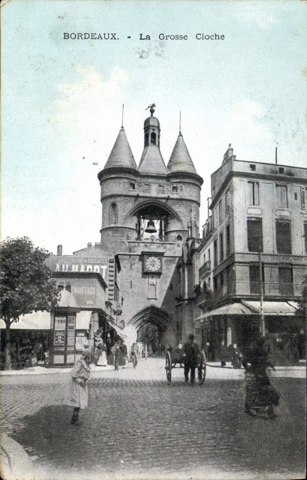 CPA Bordeaux La Grosse Cloche 