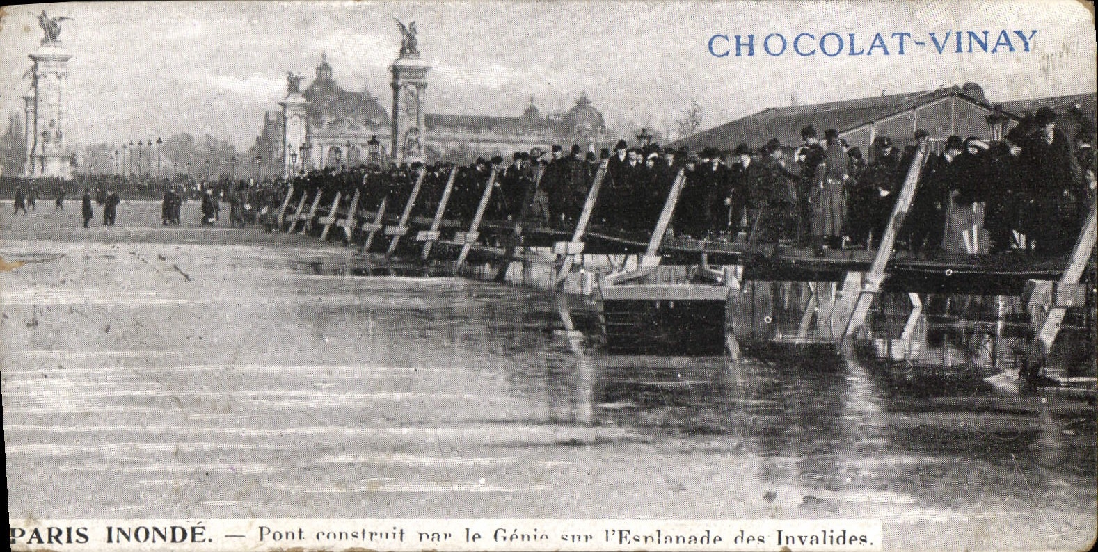CPA Chocolat Vinay Paris inonde Pont construit par le Genie sur l'Esplanade des Invalides 