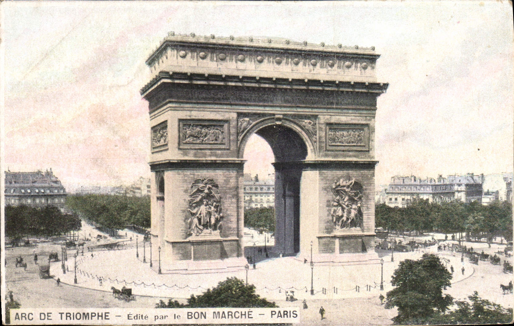 CPA Arc de Triomphe Edite par le Bon Marche Paris