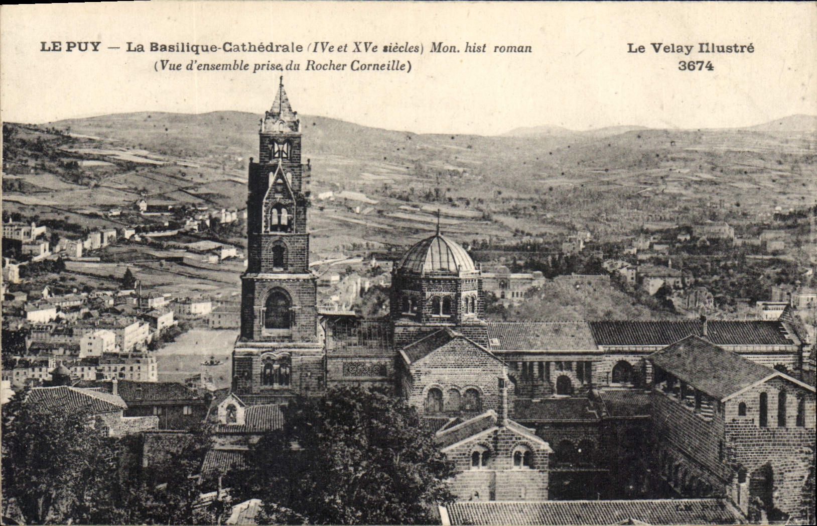 CPA Le Puy La Basilique Cathedrale Mon hist roman Vue d'ensemble prise du Rocher Corneille 