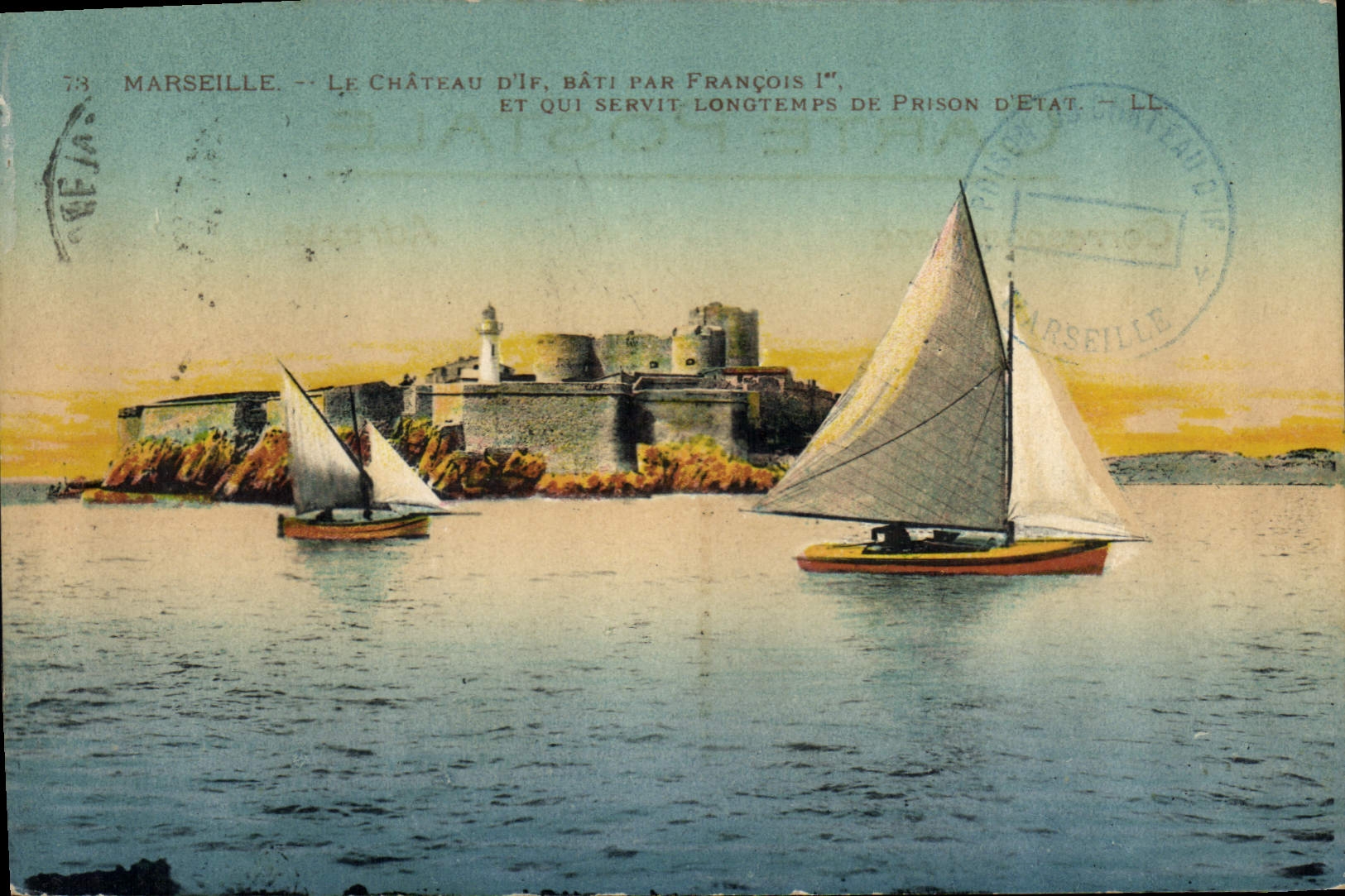 CPA Marseille Le Chateau d'If bati par Francois et qui servit Longtemps de Prison d'Etat 